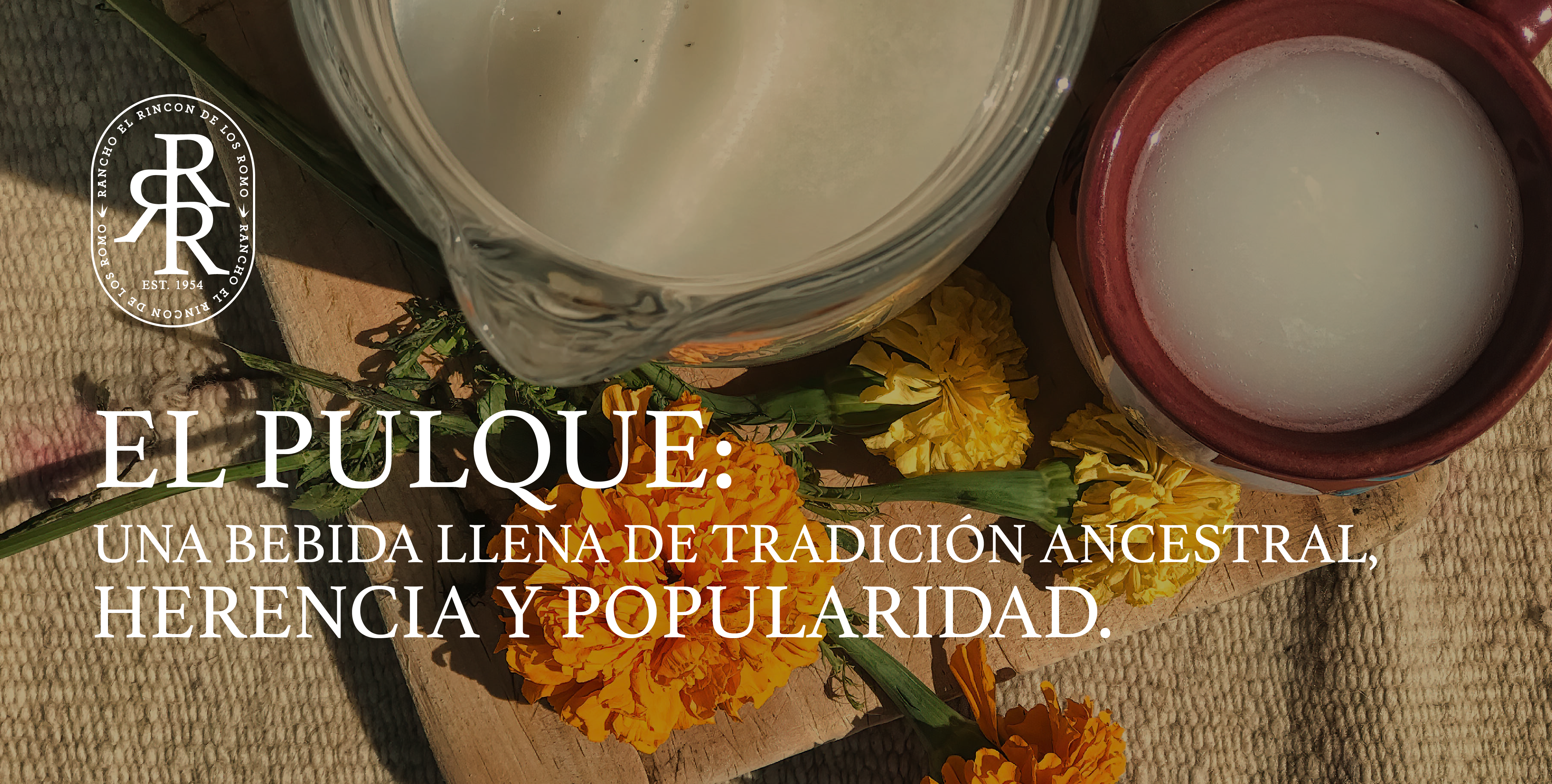 El pulque: bebida ancestral, herencia y popularidad